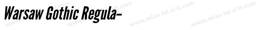 Warsaw Gothic Regula字体转换